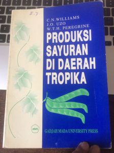 Buku Produksi Sayuran di Daerah Tropika